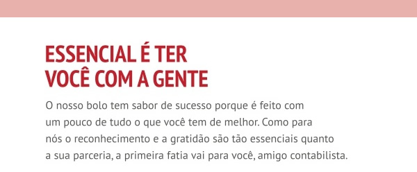 Essencial é ter você com a gente